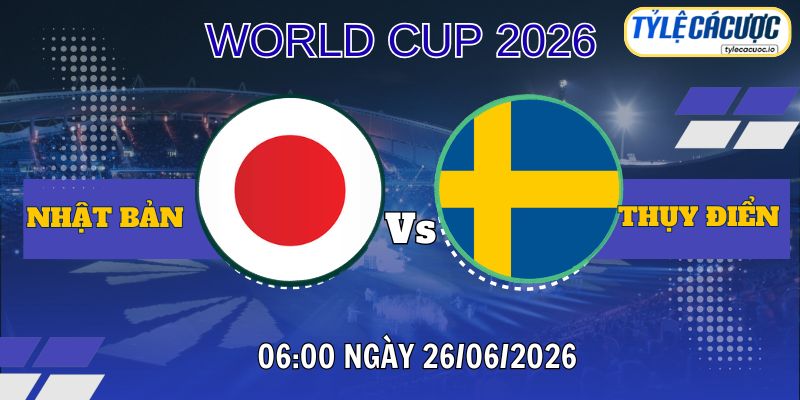 Tỷ lệ cá cược Nhật Bản vs Thụy Điển 06h00 ngày 26/06 – World Cup